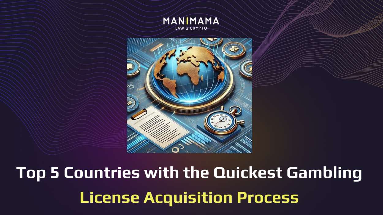 Top 5 Countries with the Quickest Gambling License Acquisition Process