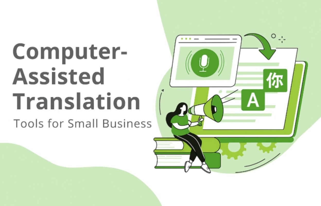 7 Best Computer Assisted Translation Tools for Small Business