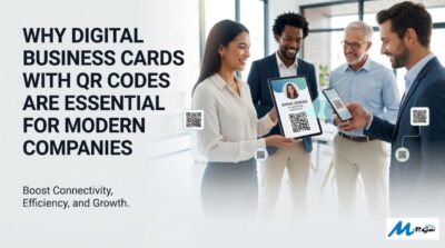 Why Digital Business Cards with QR Codes Are Essential for Modern Companies