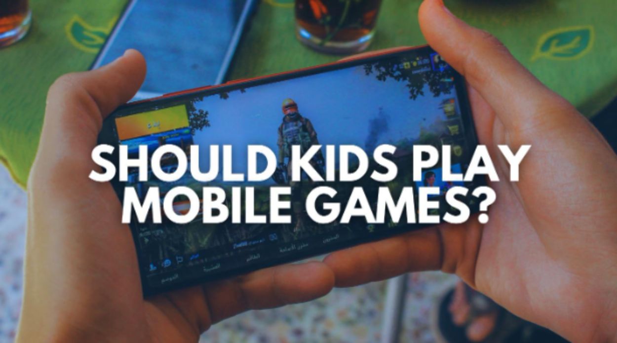 Should Kids Play Mobile Games? A Balanced Guide for Parents